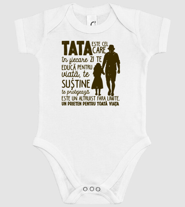 Tata este cel care în fiecare zi te educă pentru viață model alb pe tricou