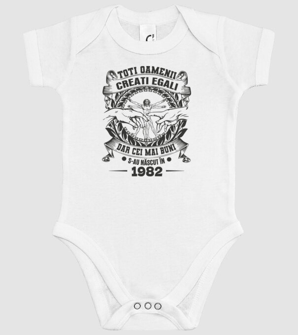 Toți oamenii sunt creați egali, dar cei mai buni s-au născut în 1982 model alb pe tricou