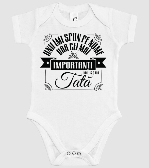 Unii îmi spun pe nume, dar cei mai importanți îmi spun tată model alb pe tricou