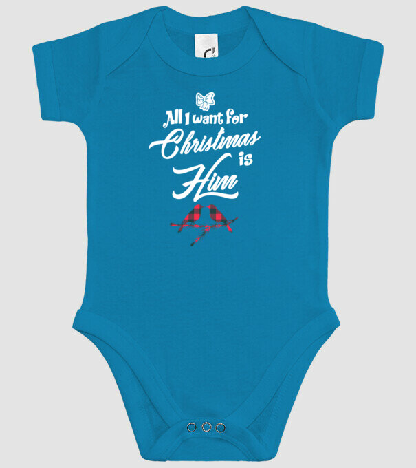 All i want for Christmas is Him model turcoaz pe tricou