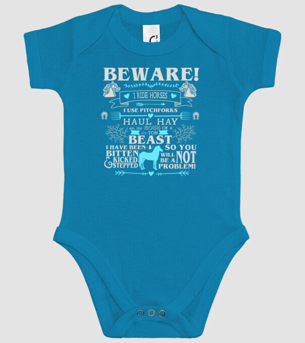 Beware i ride horses model turcoaz pe tricou