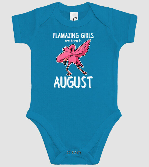 Flamazing girls are born in august model turcoaz pe tricou