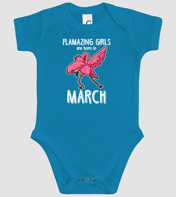 Flamazing girls are born in march model turcoaz pe tricou
