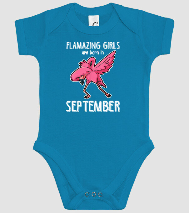Flamazing girls are born in september model turcoaz pe tricou