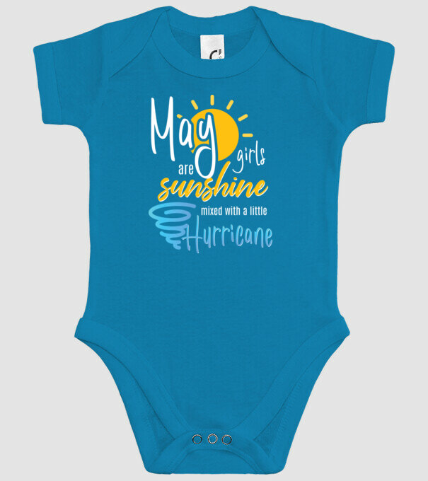 May Girls are Sunshine mixed with a little Hurricane model turcoaz pe tricou