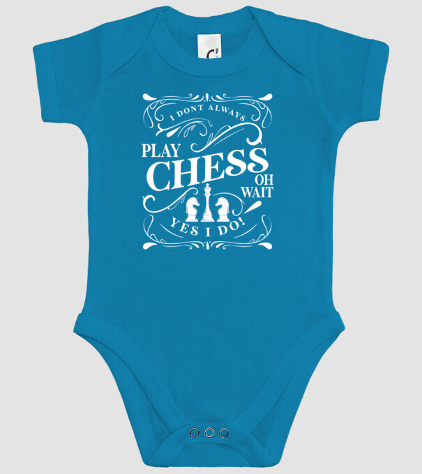 I dont always play chess model turcoaz pe tricou