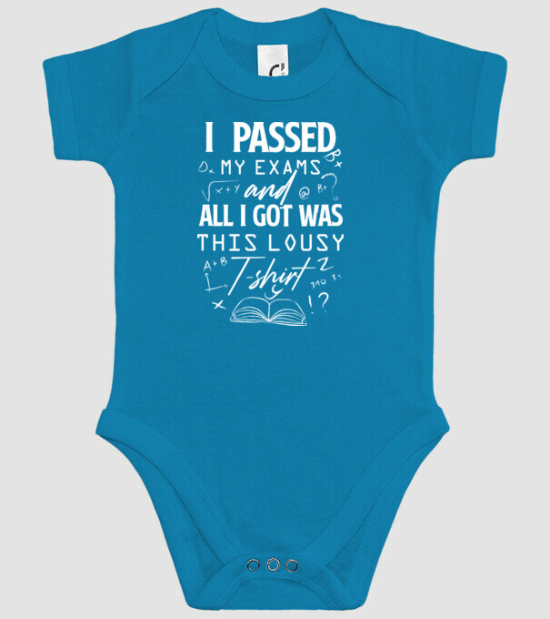 I passed my exams model turcoaz pe tricou