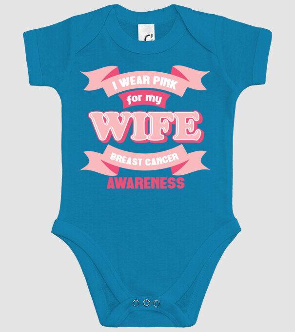 I wear pink for my wife model turcoaz pe tricou