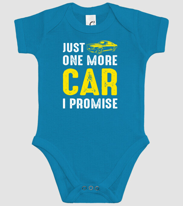 Just one more car I promise model turcoaz pe tricou