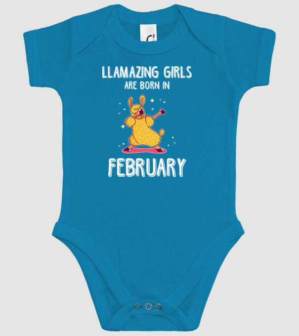 llamazing girls are born in february model turcoaz pe tricou