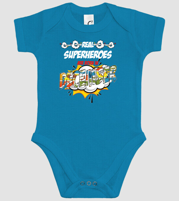 real superheroes are born in december model turcoaz pe tricou