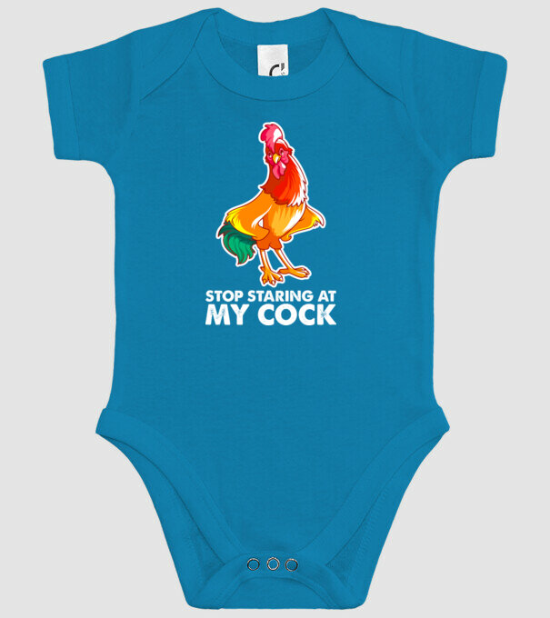 Stop staring at my cock model turcoaz pe tricou