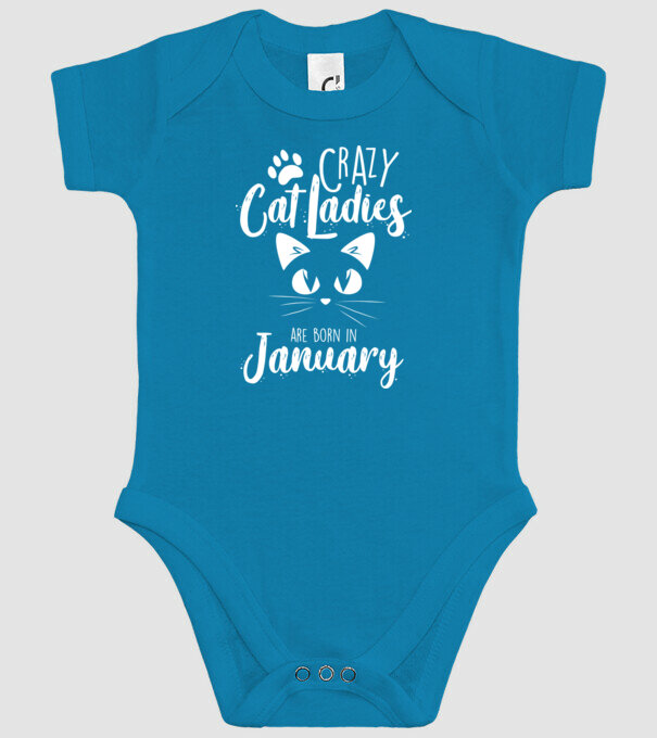 Crazy Cat Ladies are born in January model turcoaz pe tricou
