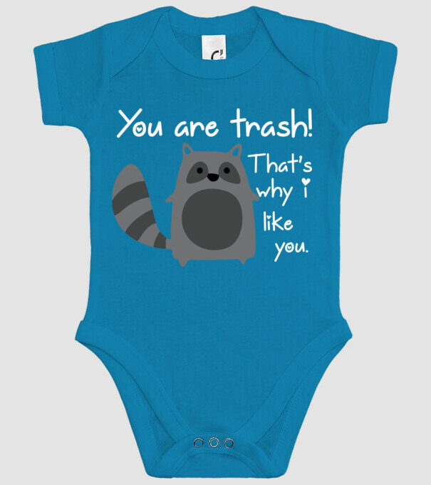 You are trash! model turcoaz pe tricou
