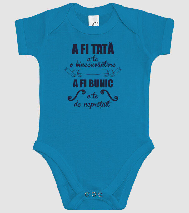 a fi tată este o binecuvântare, a fi bunic este de neprețuit model turcoaz pe tricou
