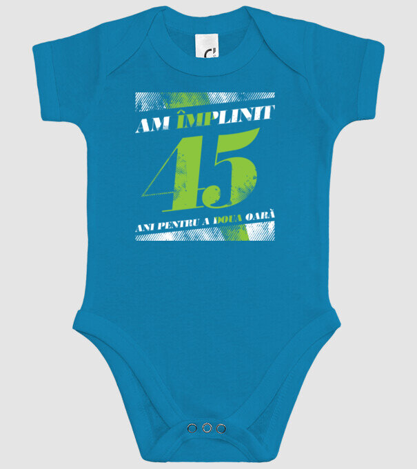 Am împlinit 45 ani pentru a doua oară model turcoaz pe tricou