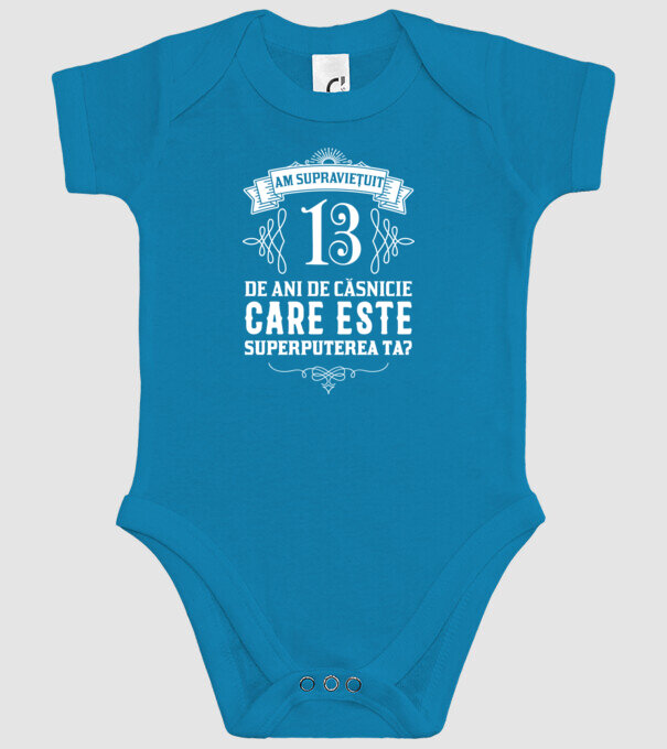 Am supraviețuit 13 ani de an de căsnicie - care este superputerea ta? model turcoaz pe tricou