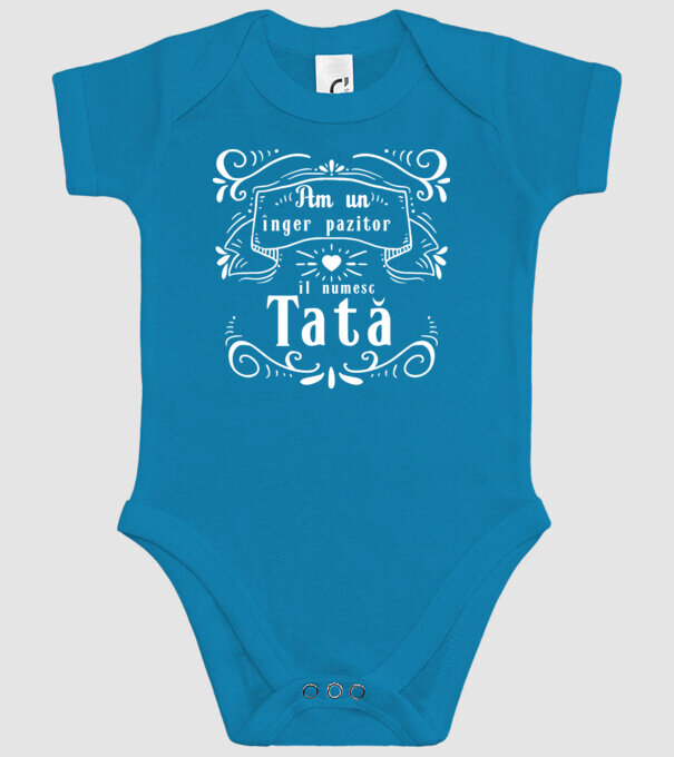 Am un înger păzitor, îl numesc Tată model turcoaz pe tricou
