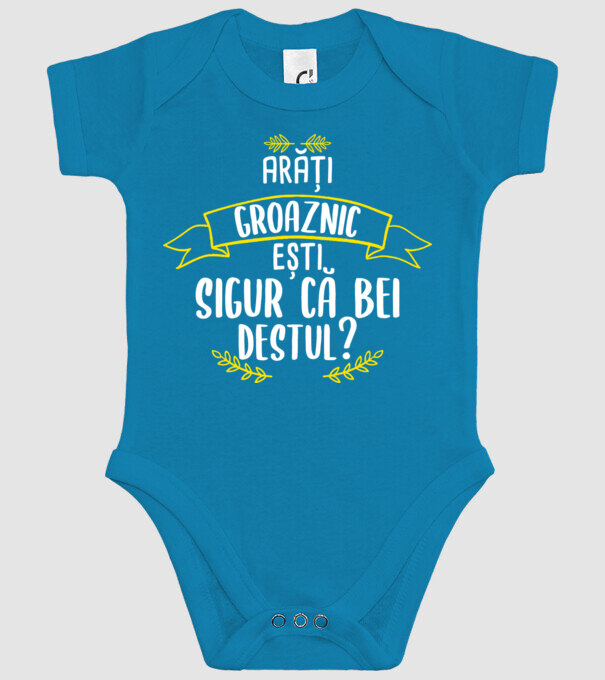 arăți groaznic, ești sigur că bei destul? model turcoaz pe tricou