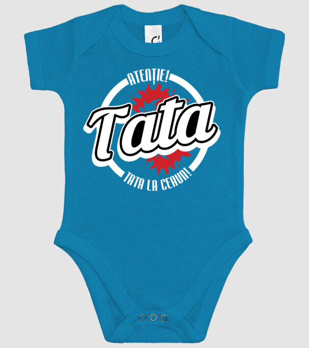 Atenție! Tata la ceaun! model turcoaz pe tricou