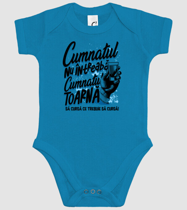 Cumnatul nu întreabă, cumnatul toarnă. Să curgă ce trebuie să curgă! model turcoaz pe tricou
