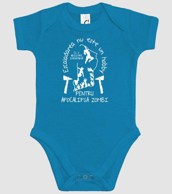 Escaladarea nu este un hobby, ci o abilitate importantă pentru apocalipsa zombi model turcoaz pe tricou