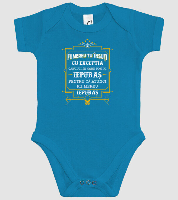 Fii mereu tu însuți, cu excepția cazului în care poți fi iepuraș, pentru că atunci fii mereu iepuraș! model turcoaz pe tricou
