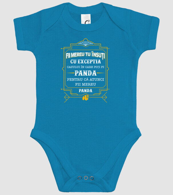 Fii mereu tu însuți, cu excepția cazului în care poți fi panda, pentru că atunci fii mereu panda! model turcoaz pe tricou