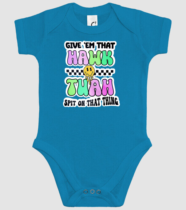 Give 'em that hawk tuah hippie trip model turcoaz pe tricou