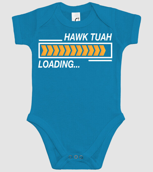 Hawk tuah loading model turcoaz pe tricou