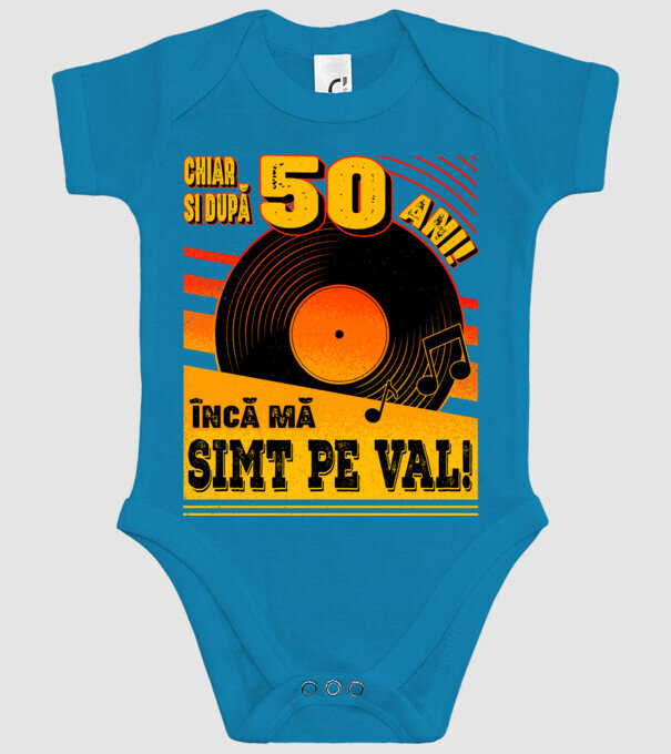 Încă mă simt pe val! 50 model turcoaz pe tricou