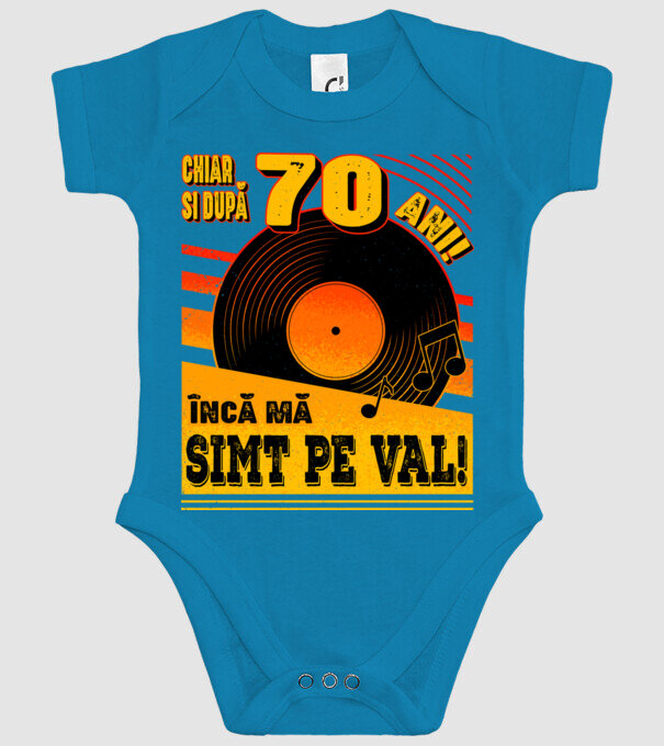 Încă mă simt pe val! 70 model turcoaz pe tricou