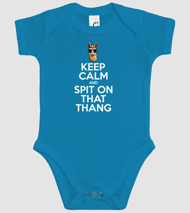 Keep calm and spit on that thang model turcoaz pe tricou