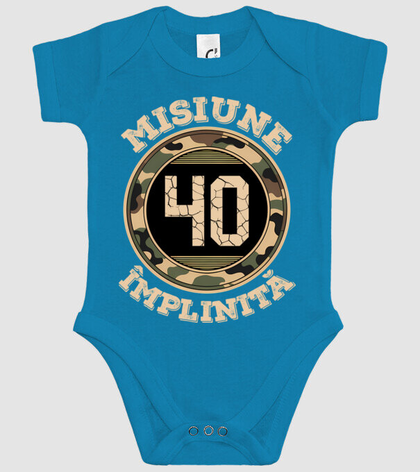 Misiune împlinită 40 model turcoaz pe tricou