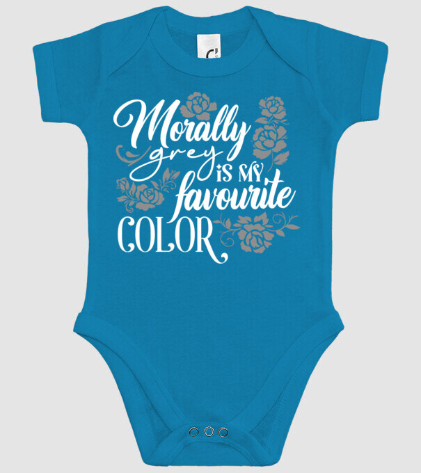 Moraly Gray is my favorite color model turcoaz pe tricou