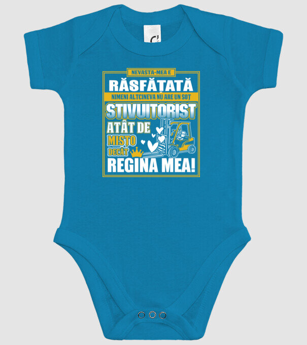 Nevastă-mea e răsfățată, nimeni altcineva nu are un soț stivuitorist atât de mișto decât regina mea - D8678046-01 model turcoaz pe tricou