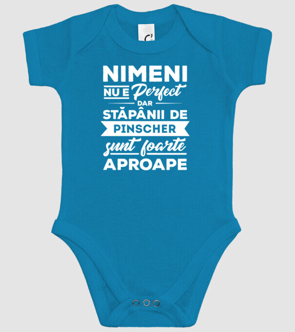 nimeni nu e perfect, dar stăpânii de pinscher sunt foarte aproape model turcoaz pe tricou