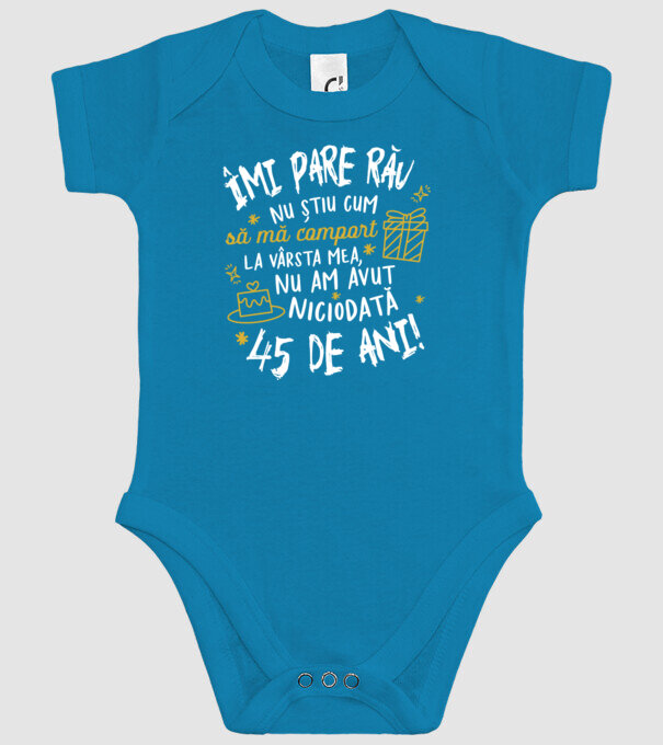 Nu am avut niciodată 45 de ani model turcoaz pe tricou