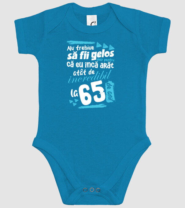 Nu trebuie să fii gelos 65 de ani model turcoaz pe tricou