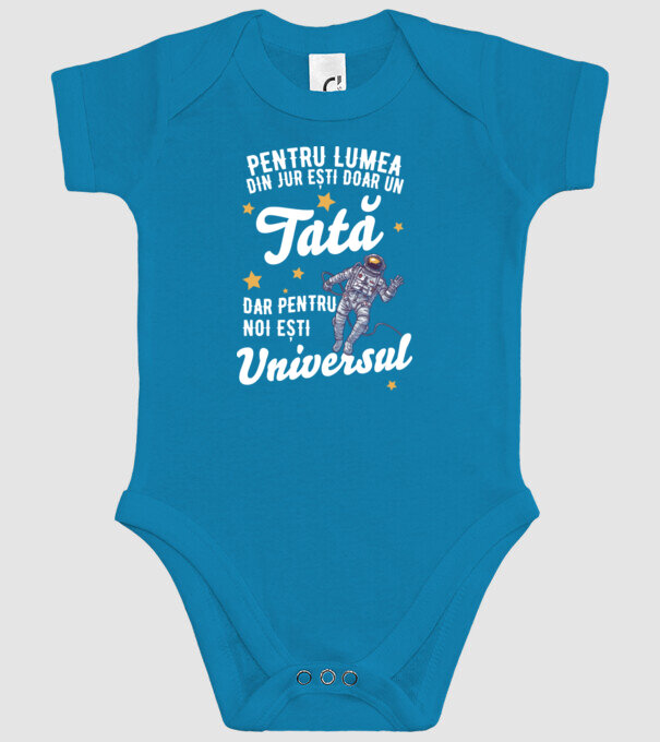 Pentru lumea din jur ești doar un tată, dar pentru noi ești universul model turcoaz pe tricou