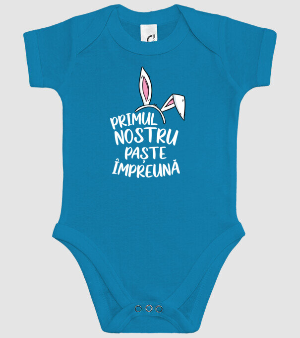 Primul nostru Paște împreună model turcoaz pe tricou