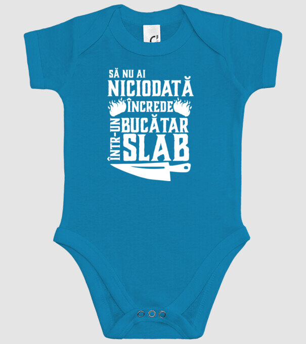 să nu ai niciodată încrede într-un bucătar slab model turcoaz pe tricou