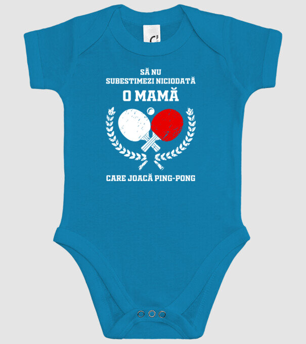 Să nu subestimezi niciodată o mamă care joacă ping-pong model turcoaz pe tricou