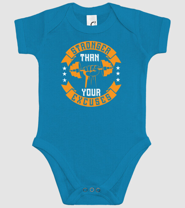 stronger than your excuses model turcoaz pe tricou
