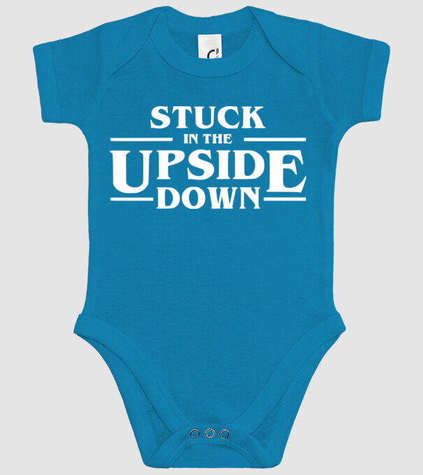 stuck in the upside down model turcoaz pe tricou