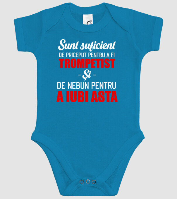 sunt suficient de priceput pentru a fi un super trompetist și suficient de nebun pentru a iubi asta model turcoaz pe tricou