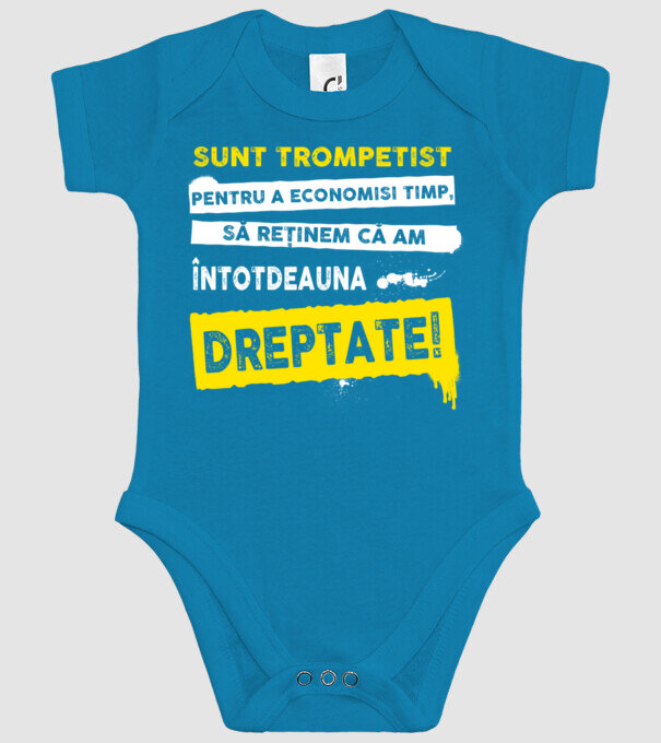 sunt trompetist, pentru a economisi timp, să reținem că am întotdeauna dreptate! model turcoaz pe tricou