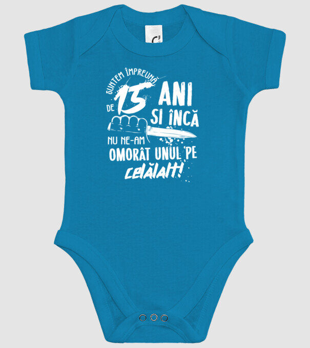 Suntem împreună de 15 ani model turcoaz pe tricou