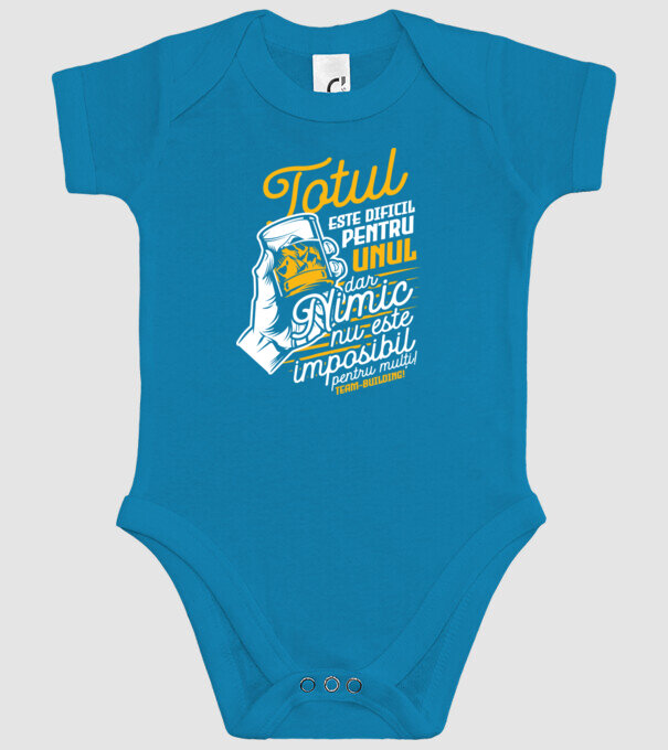 Totul este dificil pentru unul, dar nimic nu este imposibil pentru mulți! Team-building model turcoaz pe tricou