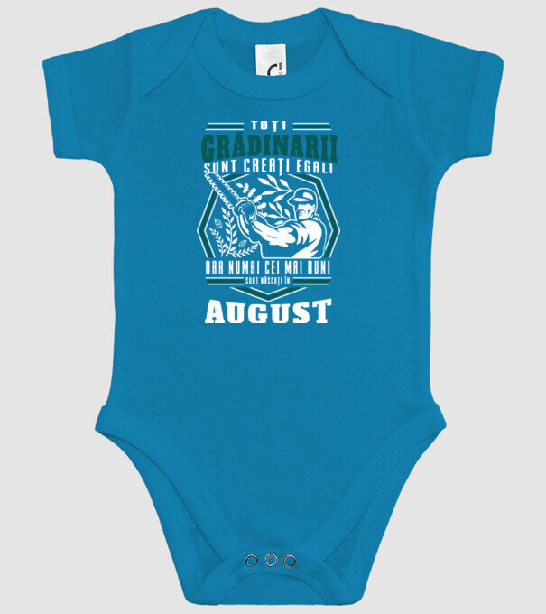 Toți grădinarii sunt creați egali, dar numai cei mai buni sunt născuți în august. model turcoaz pe tricou
